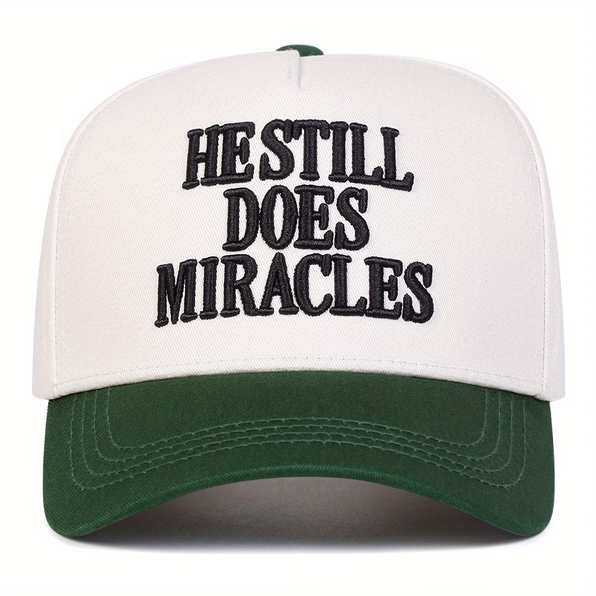 HE STILL DOES MIRACLES Embroidered Baseball Cap