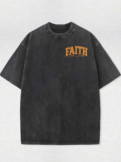 Faith Over Fear Tee – Vintage Washed Streetwear